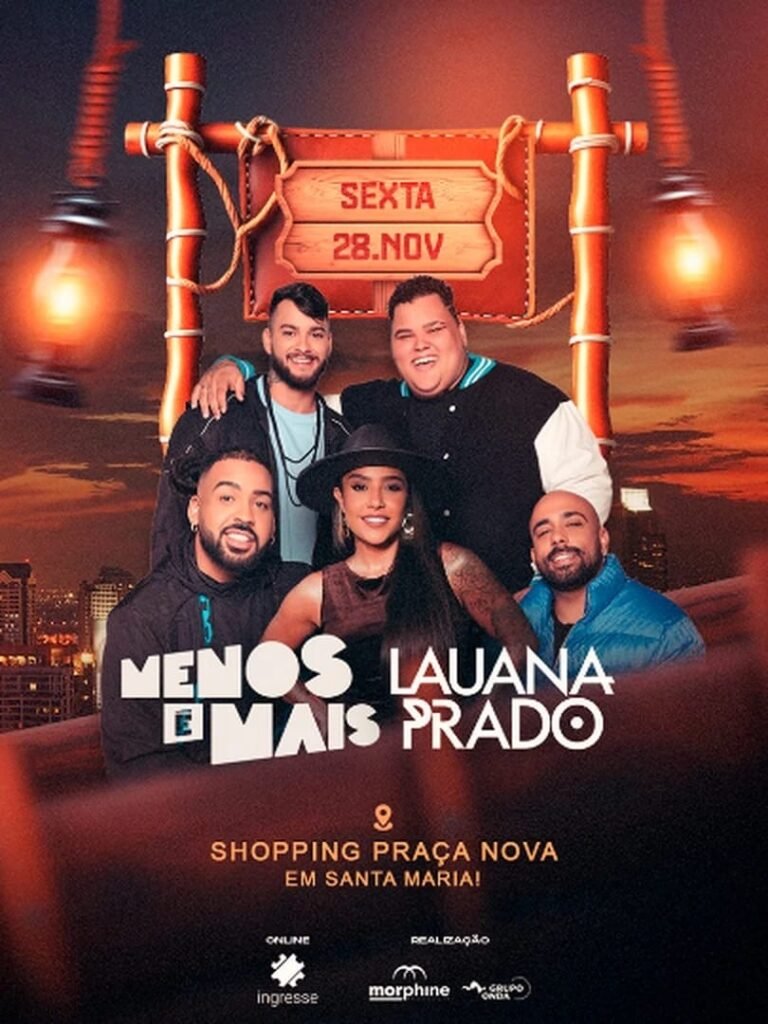 Menos é Mais e Lauana Prado Santa Maria 4 Menos é Mais Lauana Prado