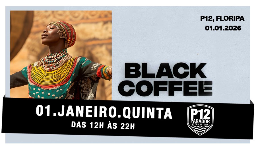 BLACK COFFEE | P12 JURERÊ