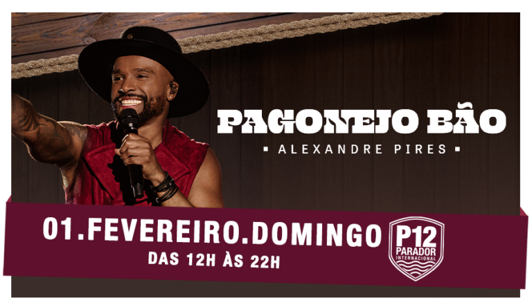 PAGONEJO BÃO COM ALEXANDRE PIRES | P12 JURERÊ 1 de fevereiro de 2026 P12 Jurerê - Parador 12 - Florianópolis