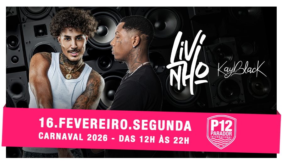 LIVINHO E KAYBLACK | P12 JURERÊ 17 de fevereiro de 2026 P12 Jurerê - Parador 12 - Florianópolis