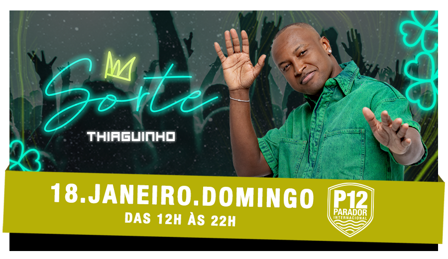 Thiaguinho Sorte P12 Jurere Ingressos Baladas Floripa