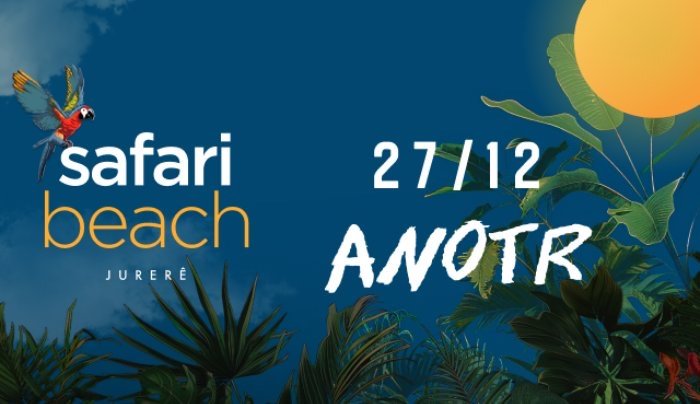 ANOTR - Safari Beach| Cupom BaladasFloripa 