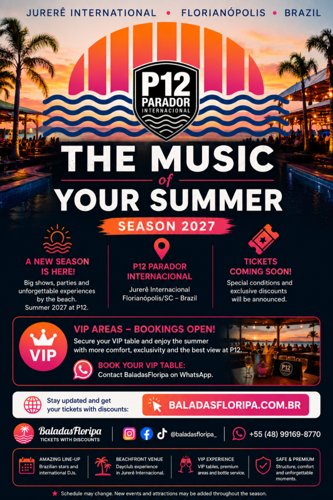 Floripa Summer P12 Jurerê 2027 | Lineup, Events & Tickets-En artigo 2 P12 Jurerê International is Brazil'