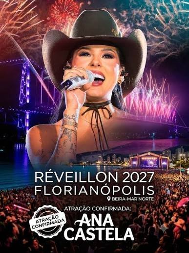 Por que passar o Réveillon em Jurerê em 2027? 4 Ana Castela Reveillon Florianopolis