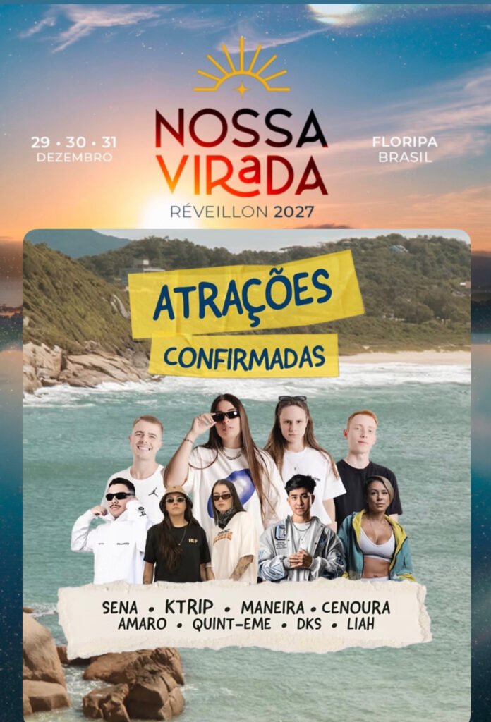Réveillon FLORIANOPOLIS Nossa Virada - 2027 - Lagoa 3 atrações reveillon Nossa Virada 2027